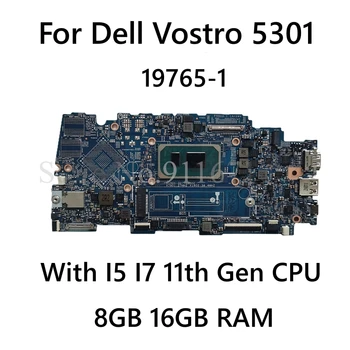 19765-1 על Dell Inspiron 7400 7300 5301 Vostro 5301 מחשב נייד לוח אם W/ I5 I7-11 CPU הדור 8GB 16GB RAM Mainboard 100% מבחן