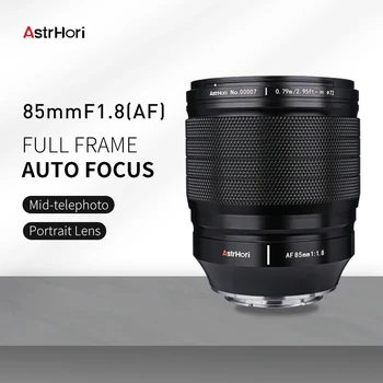 AstrHori 85mm F1.8 AF Full Frame פוקוס אוטומטי דיוקן עדשה עבור Sony E-Mount של המצלמה A6500 A6400 NEX-5A ZV-E10 A6600 לעומת Meike
