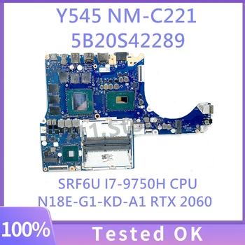 NM-C221 עם SRF6U I7-9750H המעבד הלוח האם Lenovo Y545 מחשב נייד לוח אם 5B20S42289 N18E-G1-KD-A1 RTX2060 100% מלא נבדק