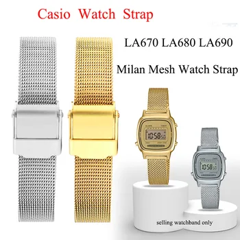 הסגנון החדש מילאנו רשת לצפות רצועה על Casio כסף קטנה רטרו זהב קטן LA670 LA680 LA690 אופנת נשים Watchband13mm 14mm