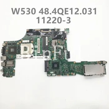 לlenovo Thinkpad W530 מחשב נייד לוח אם ב-48.4QE12.031 11220-3 QM77 GPU N14P-Q1-A2 K1000M 11220-1 DDR3 100% מלא נבדק טוב