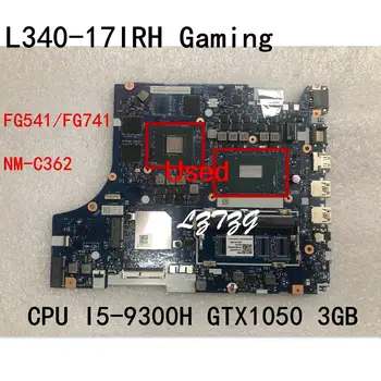 משמש עבור Lenovo ideapad L340-17IRH המשחקים הנייד לוח אם מעבד I5-9300H GTX1050 3GB FRU 5B20S42325