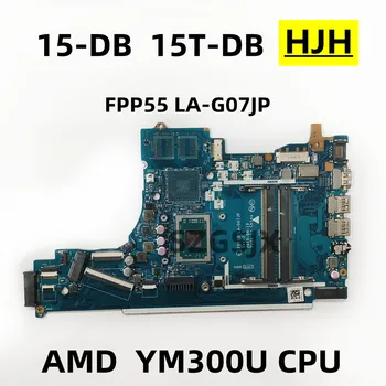 עבור HP 15T-DB 15-DB 15-DX 255 G7 המחשב הנייד ללוח האם FPP55 לה-G07JP, עם YM300U CPU DDR4